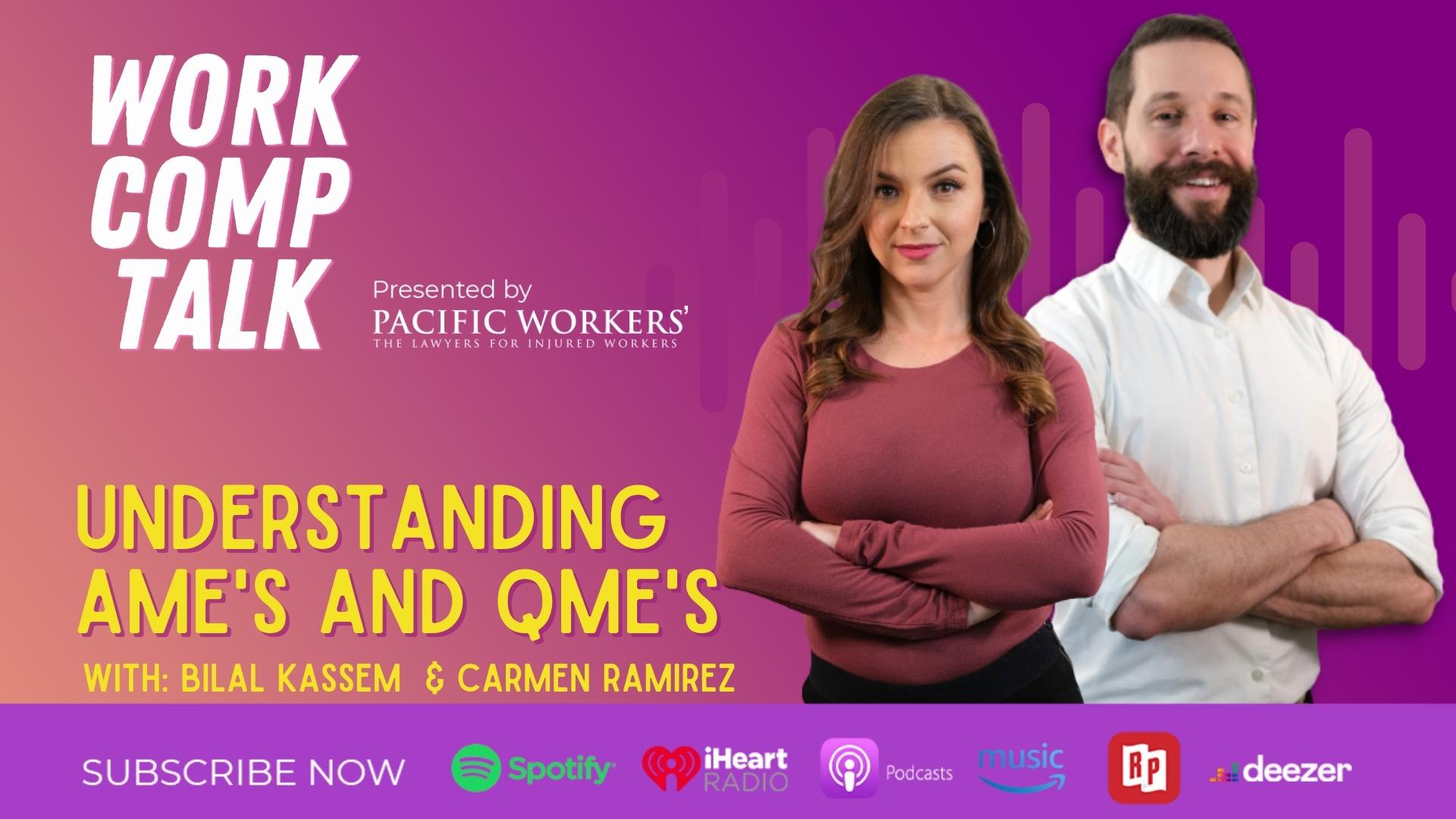 Work Comp Talk Episode 66 Understanding AME's and QME's Work Comp